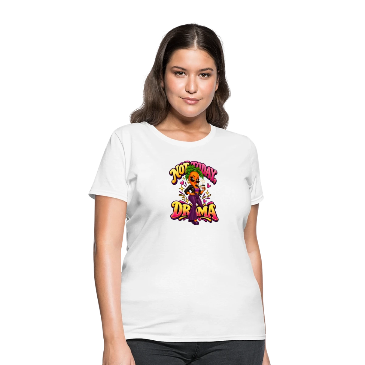 Women's T-Shirt featuring Not Today Drama – Sassy Carrot